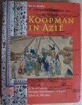 Jacobs, Els M. - Koopman in Azië. De handel van de Verenigde Oost-Indische Compagnie tijdens de 18de eeuw.