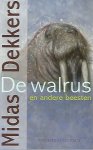 Midas Dekkers - De walrus en andere beesten