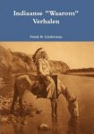 Linderman, Frank B. - Indiaanse Waarom Verhalen