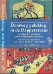 Etten, M.C. van - Aarts, C.J. - Domweg gelukkig in de Dapperstraat