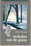 WILTERDINK, Willem - Verhalen van de grens