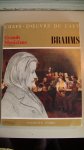 Grands musiciens, BRAHMS - Grands musiciens, Chefs-d'oeuvre de l'art - Grands musiciens n°04 : Brahms