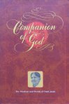 Janki, Dadi - Companion of God; the wisdom and words of Dadi Janki