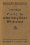 Schmidt, Dr. C.W. - Geologisch-mineralogisches Wörterbuch. Mit 211 Abbildungen