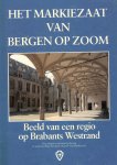 Vanwesenbeeck, C. - Het Markiezaat van Bergen op Zoom
