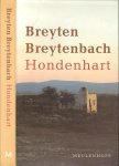 Breytenbach, Breyten en  Ellen Beek vertaalde - Hondenhart .. Een ontluisterende kroniek