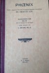 Hillen, C.Ph.D. (red.) - Phoenix.  Bulletin uitgegeven door het Vooraziatisch-Egyptisch Genootschap Ex Oriënte Lux. Jaargangen I-III (1955-1957)
