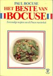 Paul Bocuse .. Uitgekozen door Joost Schipper - Het beste van Bocuse. Eenvoudige recepten van de Franse meesterkok