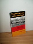 Willems, Raf - Van Bensemann tot Beckenbauer. De verborgen geschiedenis van het Duitse voetbal