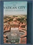 Pucci, Eugenio - The Vatican City. Complete guide for a visit to the papal state. To St. Peter's and the Vatican Museums