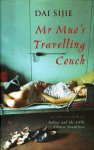 Sijie, Dai - Mr. Muo's travelling couch