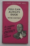 Cheyney, Peter - You can always duck.