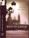 Arbol, Victor del Uit het Spaans vertaald door Johan Rijskamp en Marian Kuin - Vals beschuldigd