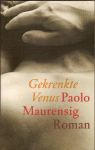 Maurensig, Paolo - Gekrenkte Venus