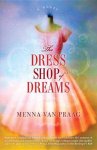 Van Praag, Menna - The Dress Shop of Dreams