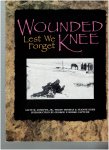 josephy, alvin m. jr., thomas, trudy & eder, jeanne - wounded knee lest forget