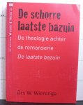 Wierenga, W. - de schorre laatste bazuin, de theologie achter de romanserie "de laatste bazuin"