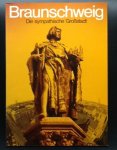 redactie Rolf Kaiser - Braunschweig Die sympathische Groszstadt