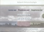Brinke, Wilfried ten (e.a.) - Innoveren in de Delta (Leren van - Presteren met - Inspireren tot)