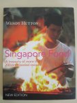 Wendy Hutton - Singapore Food - A treasury of more than 200 time-tested recipes