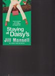 Mansell Jill - Staying at daisy,s