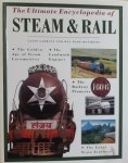 Garratt, Colin. / Wade-Matthews, Max. - The Ultimate Encyclopedia of Steam and Rail - Locomotives