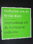 Catalogus - Verhalen van de Wilde Kust, Topstukken uit de Suriname collectie