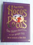 Kieve, Paul - Hocus Pocus / over illustere illusionisten en hun geniale trucs