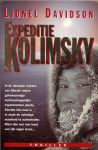 Davidson, Lionel .. Vertaling Rogier van Kappel - Expeditie Kolimsky
