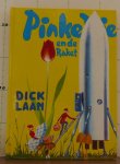 Laan, Dick - Looy, Rein van (ill.) - Pinkeltje en de raket