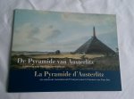 Blijdenstijn, Ronald - De Pyramide van Austerlitz. Erkenning voor een Frans gedenkteken.