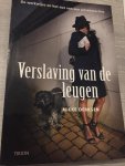 Mieke Derksen - Verslaving van de leugen / de werkwuijze en het nut van een privédetective