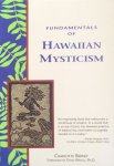 Berney, Charlotte - Fundamentals of Hawaiian mysticism [Huna]