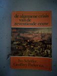 Schöffer, Ivo, Geoffrey Parker en Lesley M. Smith - De algemene crisis van de zeventiende eeuw