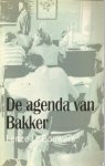Bouwers, L.L. - De agenda van Bakker / druk 1