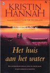 Kristin Hannah - Het huis aan het water