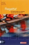 Koop, R., Rooimans, R., Theye, M. de - Regatta / iCT-implementaties als uitdaging voor een vier-met stuurman
