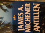 Michener, J.A. - Antillen / druk 1