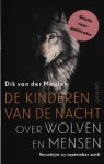 Meulen, Dik van der - De kinderen van de nacht: over wolven en mensen - voorpublicatie