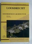 Lagers, Hans en Strating, Marije - Loosdrecht geschiedenis en architectuur