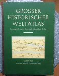 Bentson, Hermann / Milojcic, Vladimir / Koenigswald, G.H.R. von / Schroder, Joachim - Grosser Historischer Weltatlas  -  I. Teil: Vorgeschichte und Altertum.