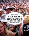Rossem, Maarten van, Jean-Pierre Geelen - Nederland en de Nederlanders. Een fotoboek