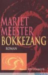 Meester (Den Haag, 25 mei 1958), Mariët - Bokkezang. Een hedendaagse tragedie. Gesigneerd op 16 februari 1995 door de schrijfster.