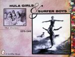 Mark Blackburn - Hula Girls and Surfer Boys 1870-1940