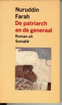 Farah, Nuruddin .. Vertaald door Hanneke Richard - Nutbey - De patriarch en de generaal .. Roman uit Somalië