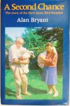 Bryant, Alan - A second chance / The story of the New Quay Bird Hospital