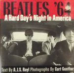 Rayl, A.J.S. / Gunther, Curt. - Beatles '64 - A Hard Day's Night in America