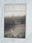 Smith, Peter Moore - Verstoord