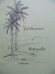 Woudstra, S. - Palmbeammen en wetterwellen