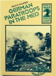 Quarrie, B - German Paratroops in the Med. World War 2 Photo Album. A selection of German wartime photographs from the Bundesarchiv, Koblenz